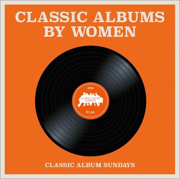 CLASSIC ALBUMS BY WOMEN BOOK