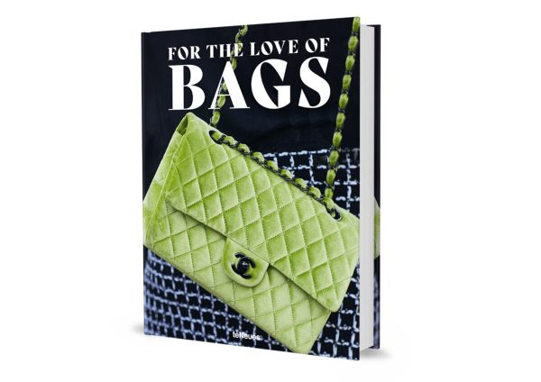 FOR THE LOVE OF BAGS