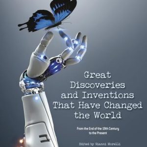 GREAT DISCOVERIES & INVENTIONS THAT CHANGED THE WORLD BOOK