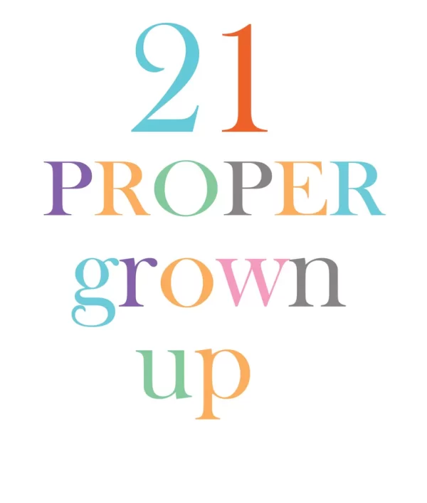 21 PROPER GROWN UP CARD