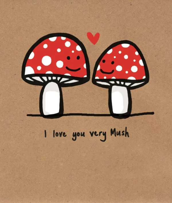 I LOVE YOU VERY MUSH