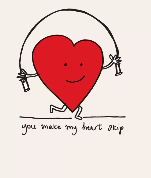 S239: YOU MAKE MY HEART SKIP CARD
